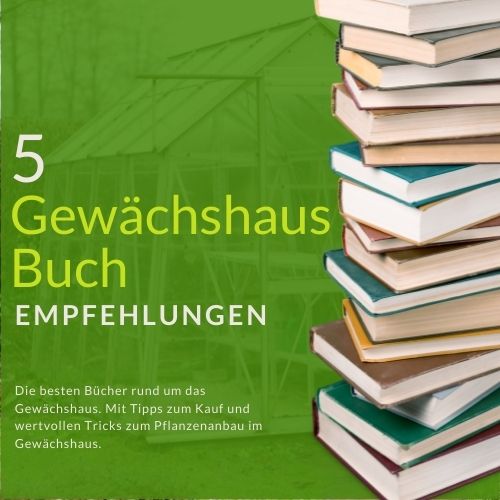 5 Gewächshaus Bücher